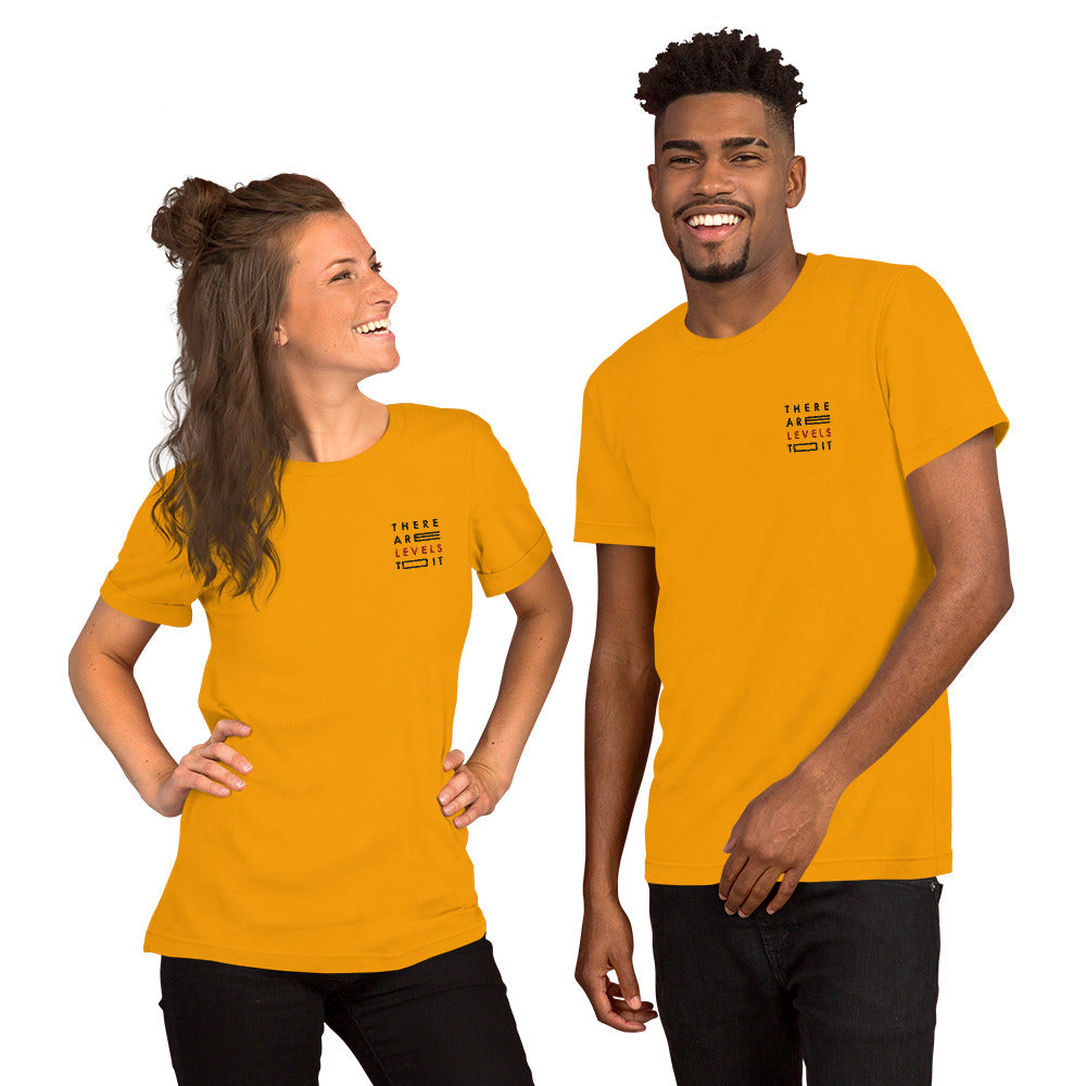 There Are Levels To It Shirt