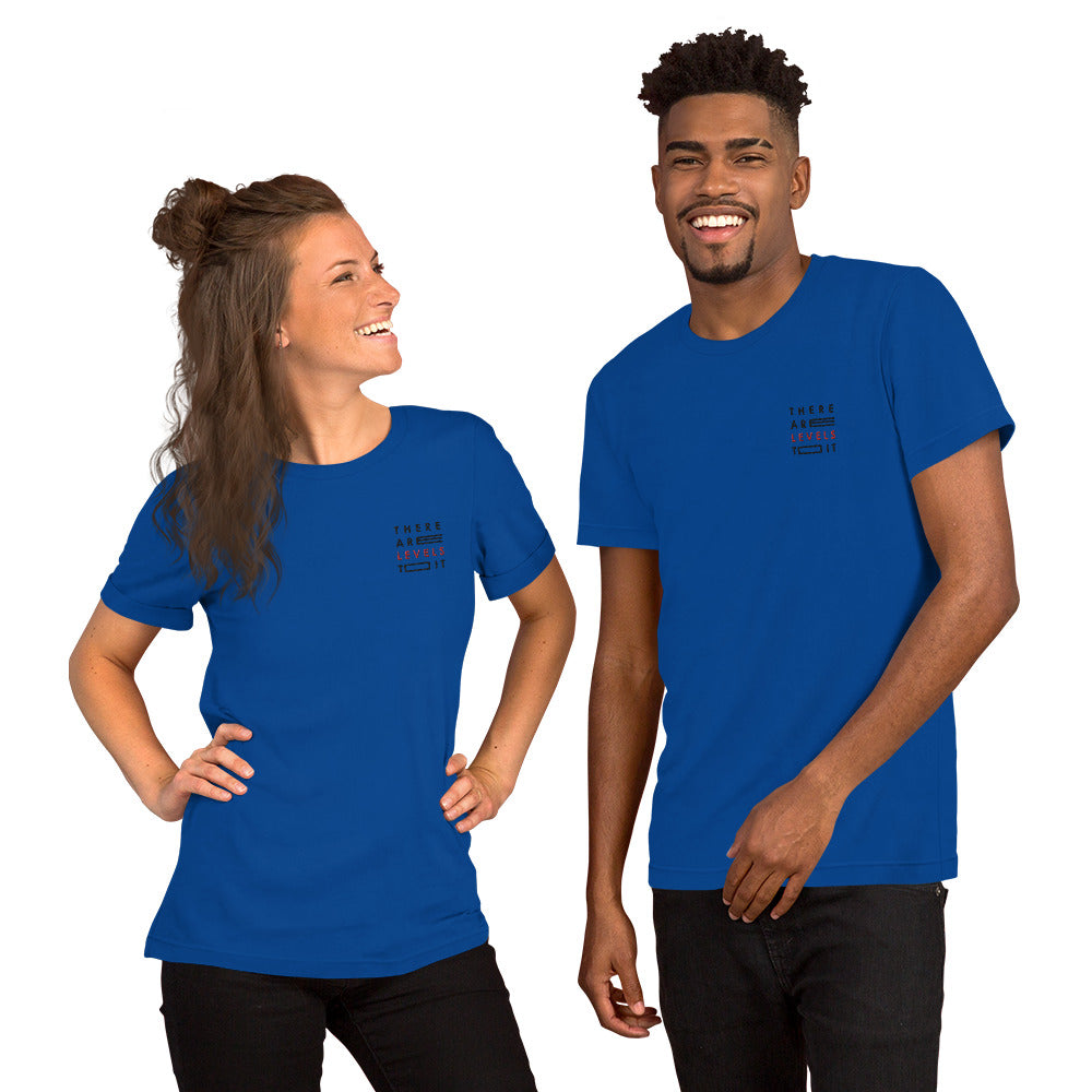 There Are Levels To It Shirt
