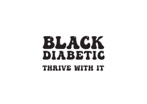 Black Diabetic: Thrive With It