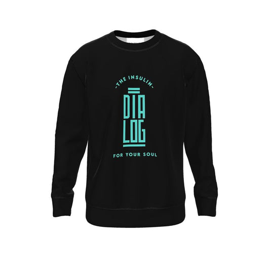 The Insulin for your Soul Sweatshirt