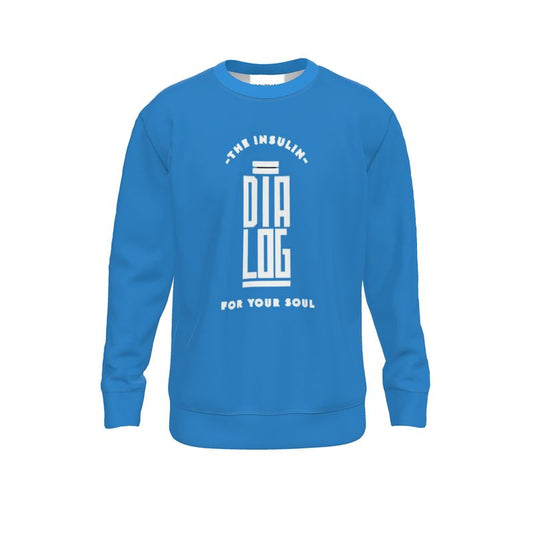 The Insulin for your Soul Sweatshirt