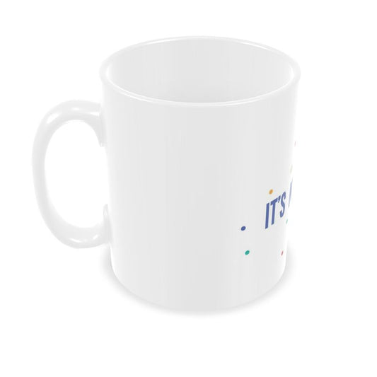 It's my Anniversary Mug