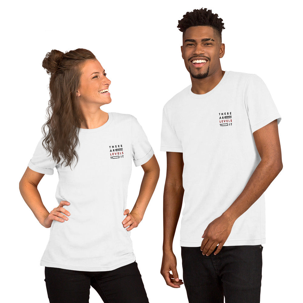 There Are Levels To It Shirt