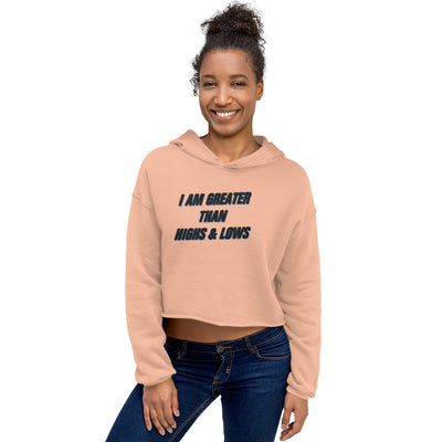 I Am Greater Than Highs & Lows Hoodie