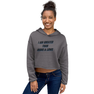 I Am Greater Than Highs & Lows Hoodie